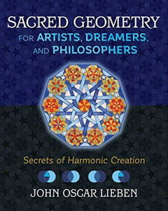 7% off Sacred Geometry for Artists, Dreamers, and Philosophers : Secrets of Harmonic Creation