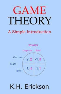 Game Theory : A Simple Introduction
